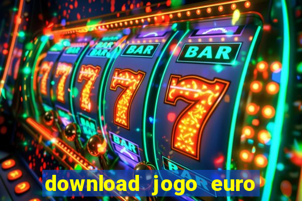 download jogo euro truck simulator 2